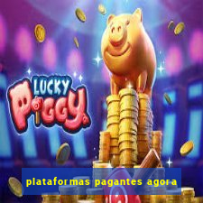 plataformas pagantes agora